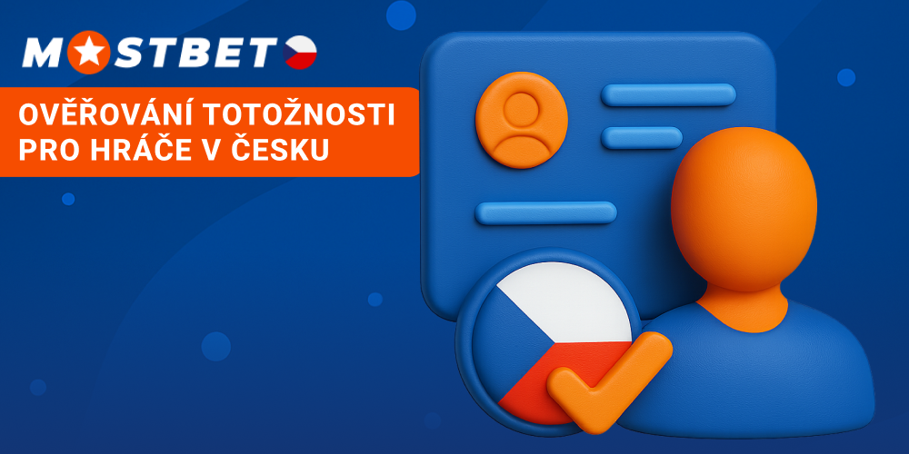Ověření totožnosti na Mostbet CZ